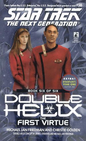 [Star Trek: Double Helix 06] • Star Trek · The Next Generation - 076 - Double Helix 6 - The First Virtue